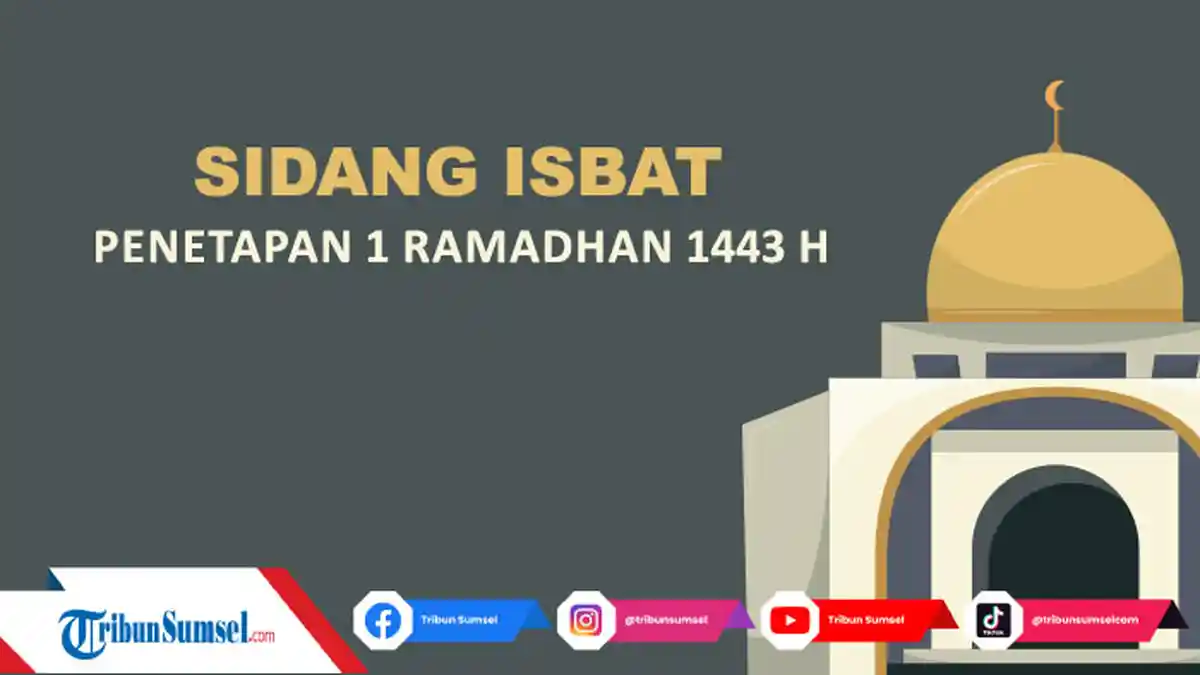 LINK Live Streaming Sidang Isbat Penetapan 1 Ramadhan 1443 H 2022 dari Kementerian Agama