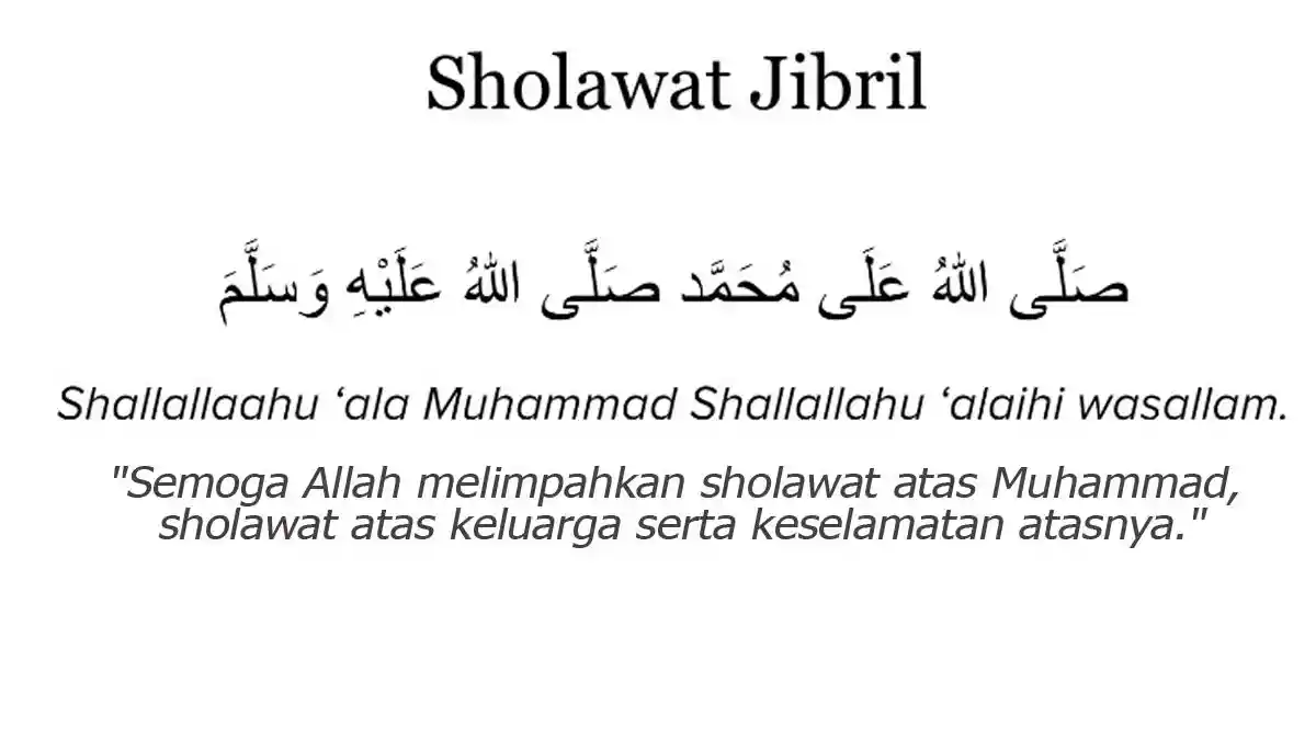 Bacaan Sholawat Jibril Lirik Latin dan Artinya, Memiliki Keutamaan Pelancar Rezeki
