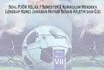 Soal-PJOK-Kelas-7-Semester-2-Kurikulum-Merdeka-Lengkap-Kunci-Jawaban-Materi-Senam-Atletik-dan-Gizi.jpg