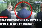 Staf-Presiden-Iran-Ditarik-Saat-Rekam-Terlalu-Dekat-Jokowi.jpg