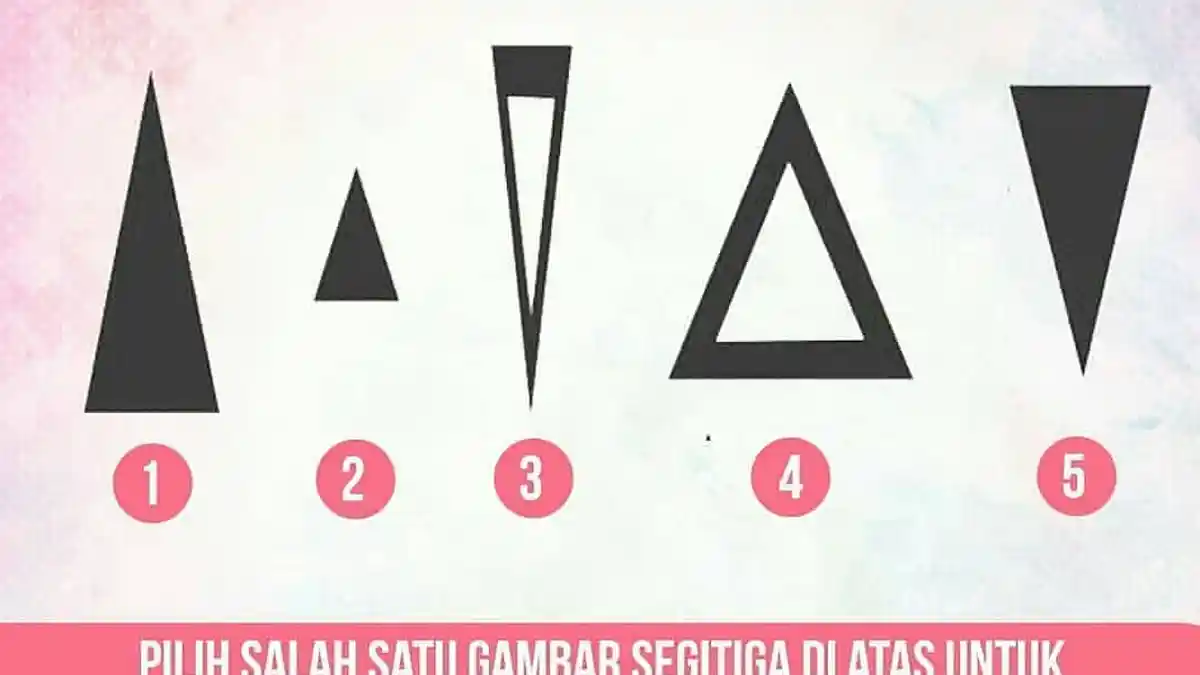 Lihat Karaktermu dari 5 Bentuk Segitiga yang Paling Kamu Suka, Tekun, Jujur atau Obesesif?