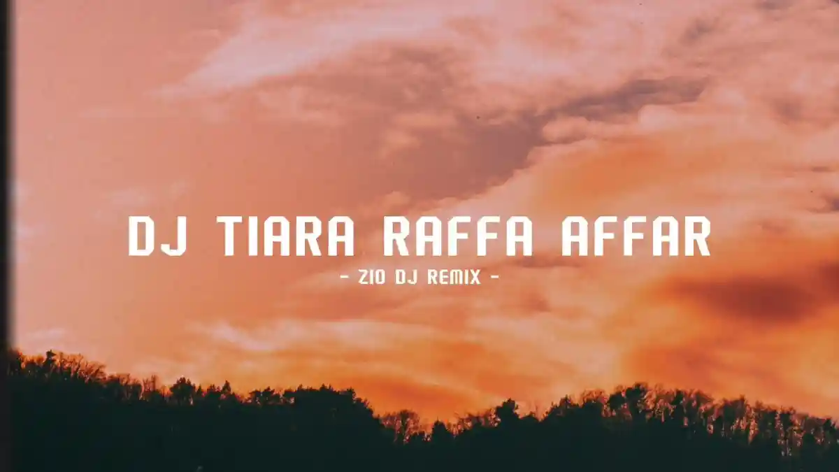 Lirik Lagu DJ Tiara - Raffa Affar Remix Tiktok Jika Kau Bertemu Aku Begini Viral 2022