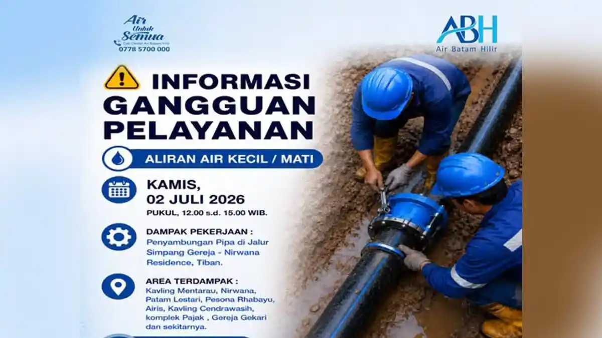 Jadwal Mati Air di Batam Hari Ini Kamis 2 Juli 2026, Ada Penyambungan Pipa di Wilayah Sekupang - Tribunbatam.id