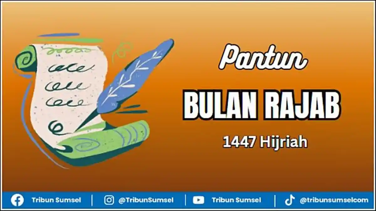 25 Pantun Bulan Rajab 1447 Hijriah Untuk Dibagikan 21 Desember 2025 ...