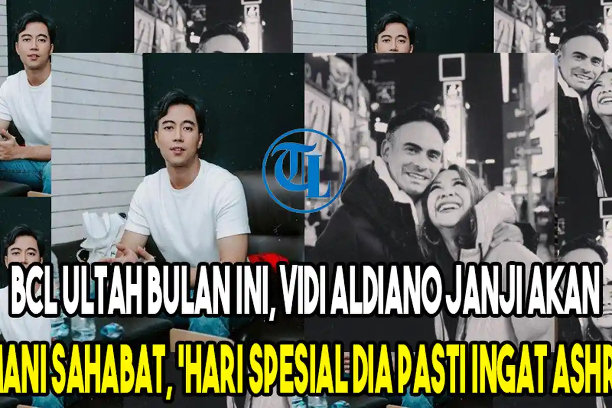 BCL Ultah Bulan Ini, Vidi Aldiano Janji Akan Temani Sahabat