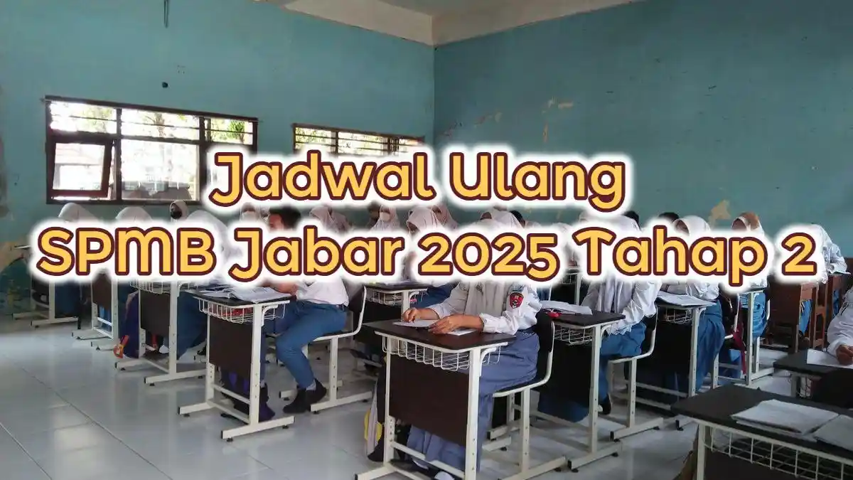Daftar Ulang SPMB Jabar 2025, Ini Dokumen Persyaratan yang Ditentukan Sekolah, KTP Ortu hingga KK