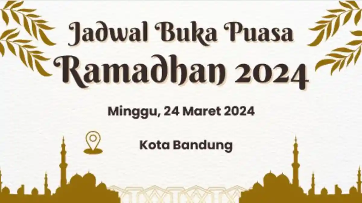 Jadwal Buka Puasa Ramadhan 2024 di Bandung Hari Ini Minggu, 24 Maret 2024