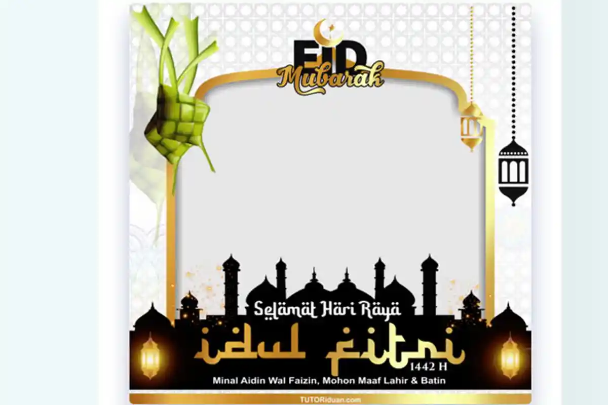 Ucapan Idul Fitri 2021 via Twibbon, Begini Cara Mudah Membuatnya dan Contoh Kata-kata Mutiara
