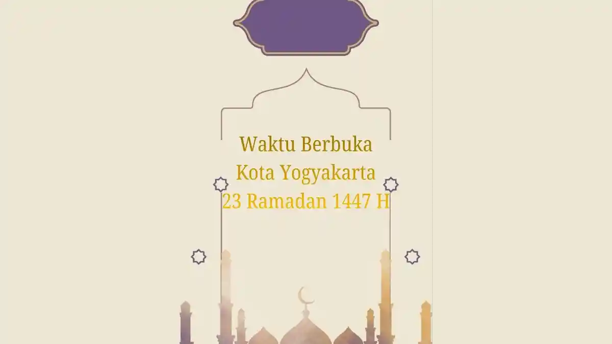 Waktu Buka Puasa Kota Yogyakarta dan Sekitarnya Hari ini, 13 Maret 2026