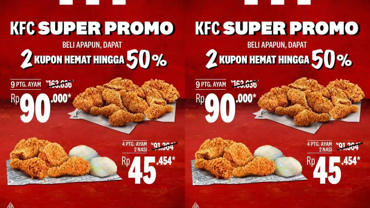 CATAT! Promo KFC Desember 2023, Dapatkan 2 Kupon Super Promo Hemat Hingga 50 Persen