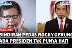 Tak Jera Viral Hina Jokowi Bajingan, Rocky Gerung: Ada Presiden Tak Punya Hati, Tak Punya Isi Kepala