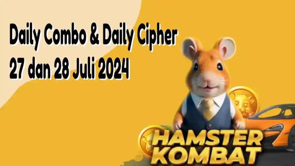 Hamster Kombat Daily Combo dan Daily Cipher 27 dan 28 Juli 2024, Dapatkan 6 Juta Koin Gratis!