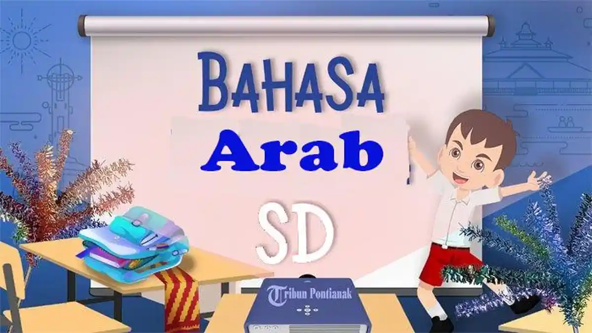 Soal dan Jawaban Bahasa Arab Kelas 2 Semester 2 Tahun 2024 Terbaru
