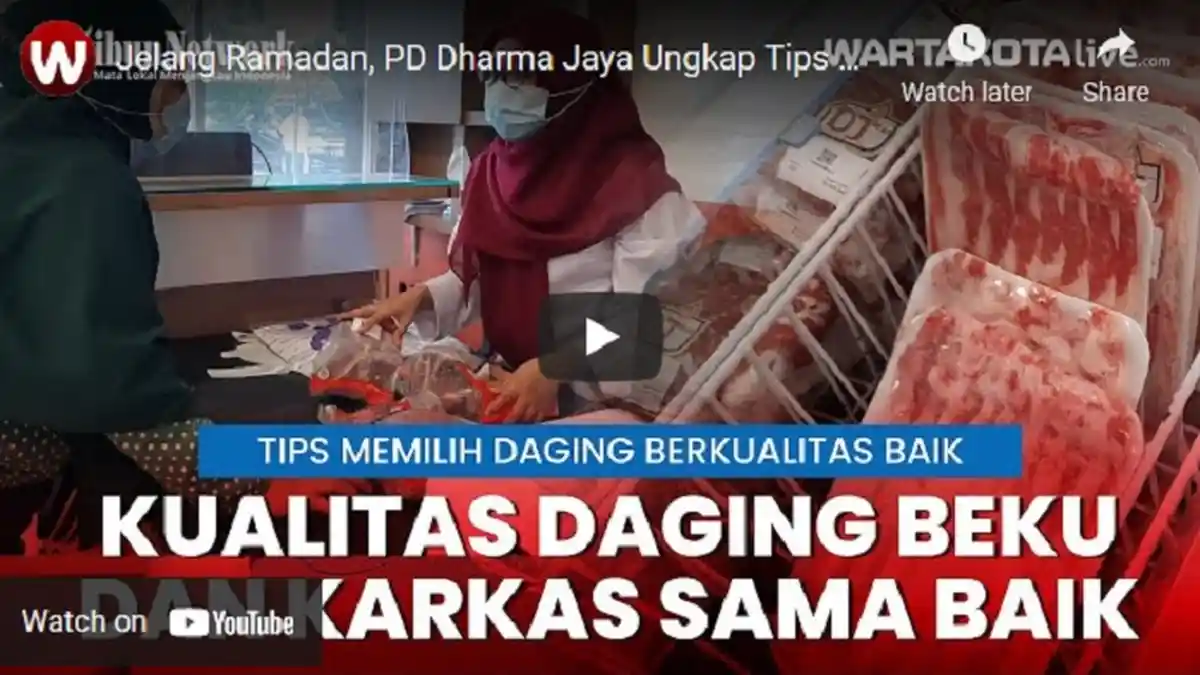VIDEO Tips Memilih Daging Berkualitas Baik untuk Santapan di Bulan Ramadan