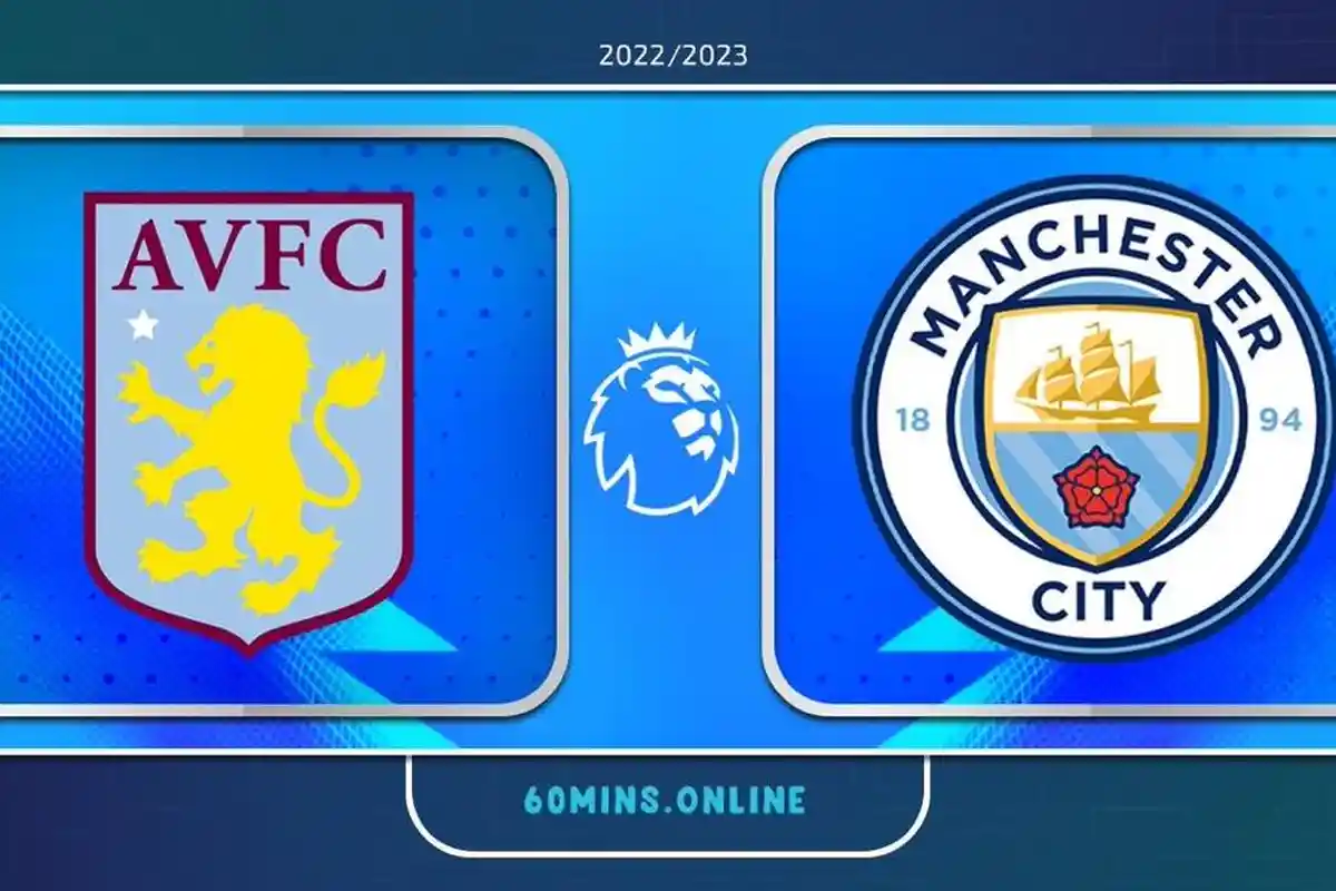 SEDANG BERLANGUNG Aston Villa Vs Man City Live SCTV, Akses di Sini Link Streamingnya