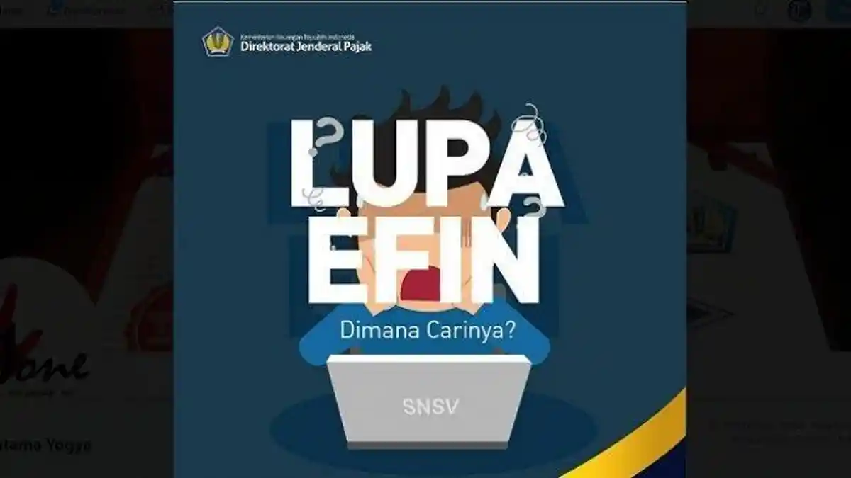 Batas Lapor SPT 2022 Segera Berakhir, Cara Atasi Lupa Nomor EFIN dan Sandi e-Filling