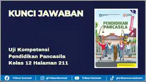 Iustrasi-Kunci-Jawaban-Uji-Kompetensi-Pendidikan-Pancasila-Kelas-12-Halaman-211.jpg