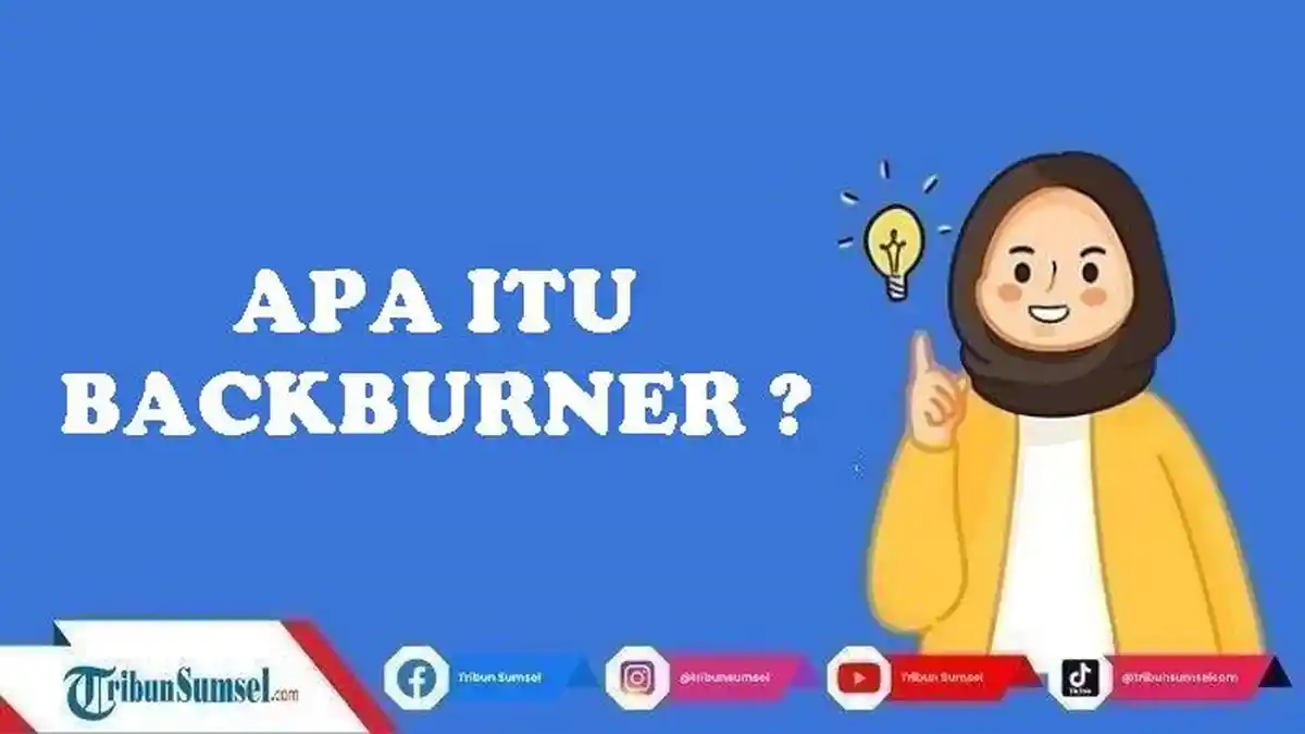 Arti Kata Backburner dari Lagu NIKI yang Viral di Tiktok, Begini Makna dan Ciri-Ciri Backburner