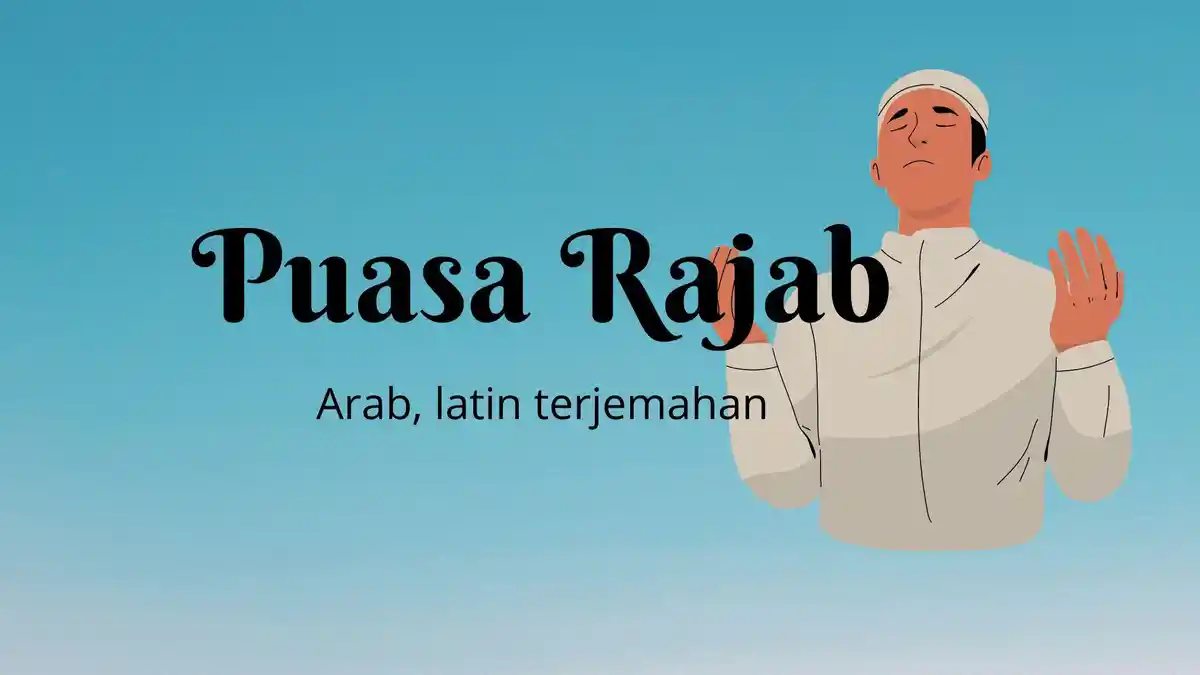 Niat Puasa Rajab Siang Hari, Lengkap Tata Caranya