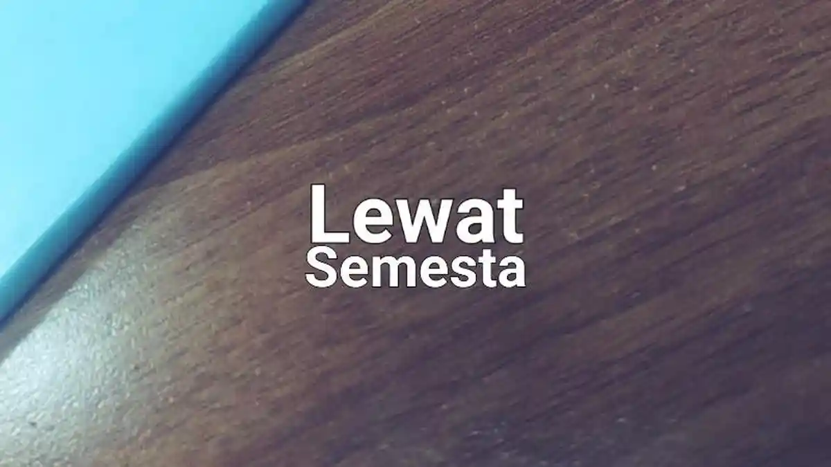 Lirik Lagu Lewat Semesta - Anggis Devaki, Wahai Insan Yang Di Sana Mungkin Saja Ini Kau Dengar