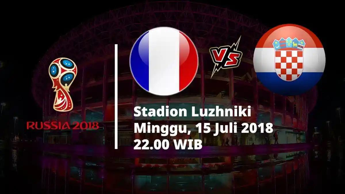 (VIDEO) Jadwal Live Trans TV Prancis vs Kroasia Final Piala Dunia 2018 Pukul 22.00 WIB