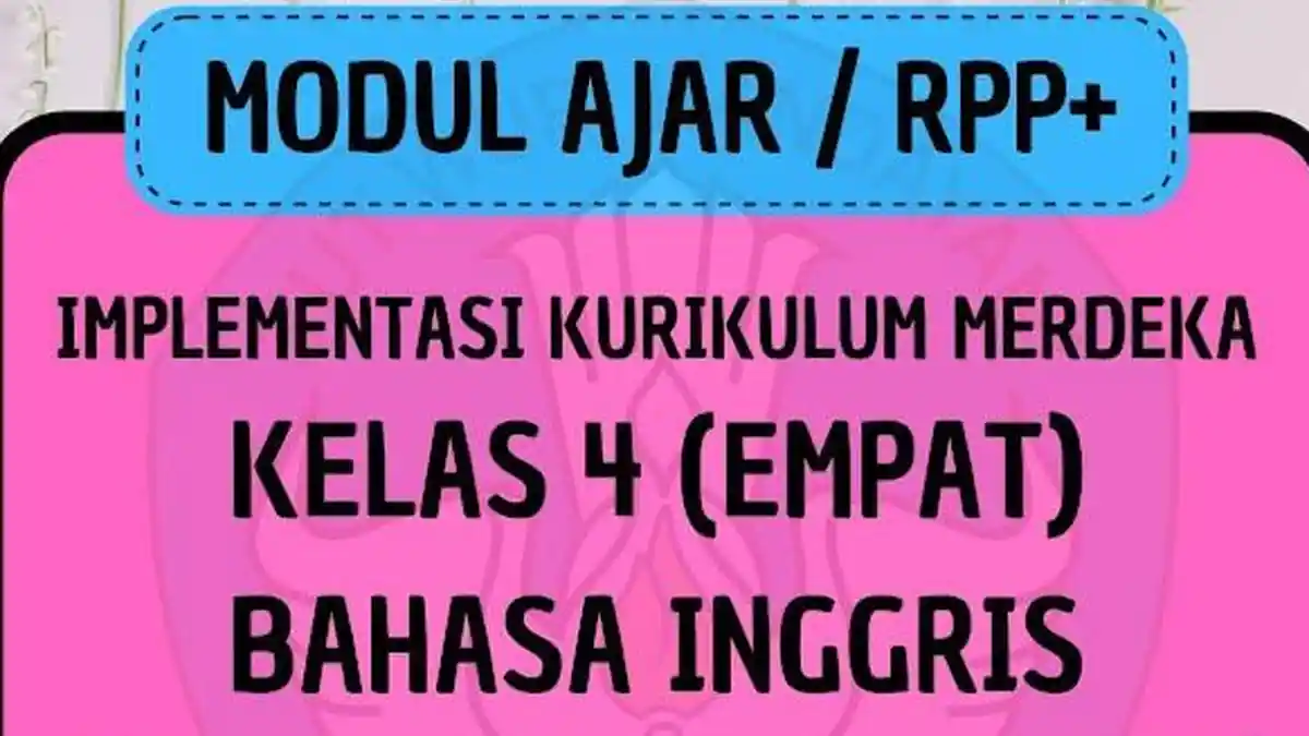 LINK DOWNLOAD PDF Modul Ajar Implementasi Kurikulum Merdeka SD kelas 4 Semester 2 Bahasa Inggris