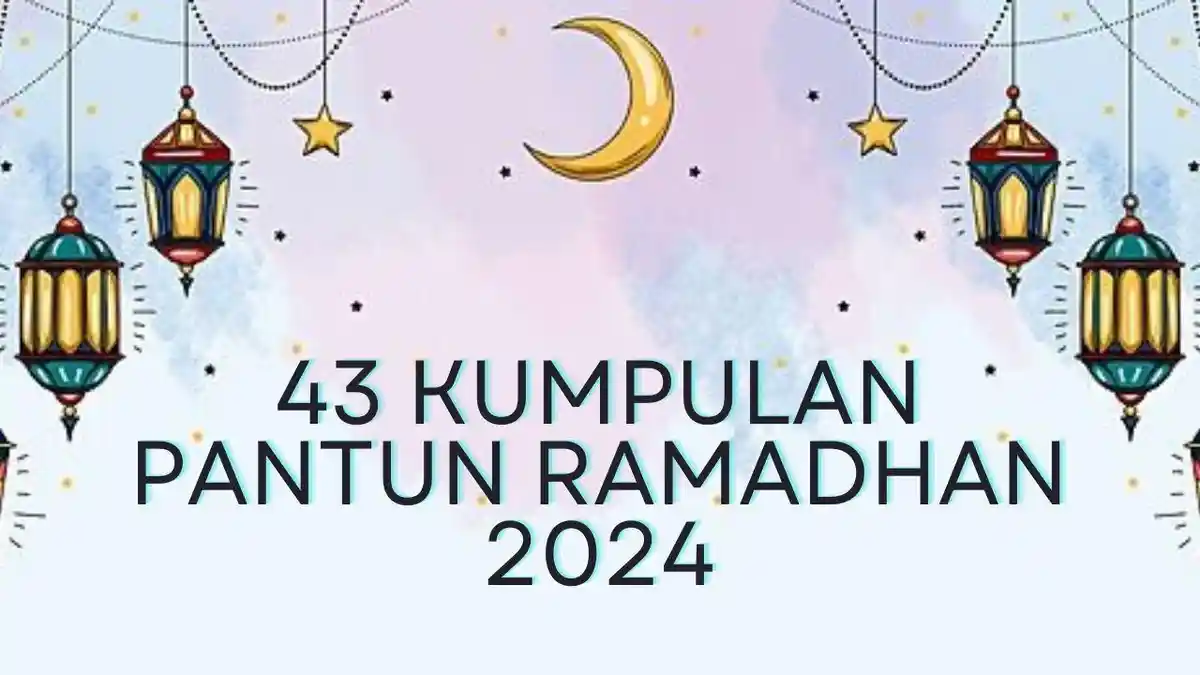 43 Pantun Ramadhan 2024 yang Singkat dan Penuh Makna, Cocok jadi Caption Status WA/IG