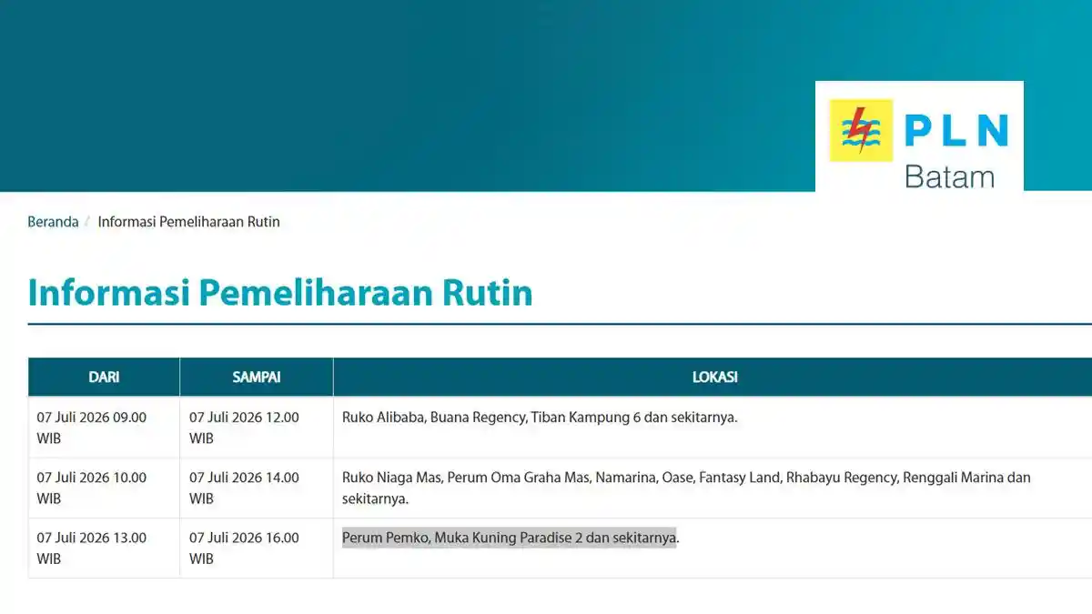 Jadwal Pemeliharaan Rutin PLN Batam Hari Ini Selasa 7 Juli 2026, Ini Jadwal dan Lokasinya - Tribunbatam.id
