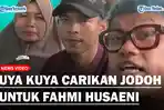 Uya-Kuya-Carikan-Jodoh-Untuk-Fahmi-Husaeni.jpg