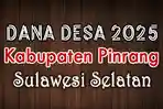 Daftar-dana-desa-2025-terbanyak-di-Kabupaten-Pinrang-Sulawesi-Selatan.jpg