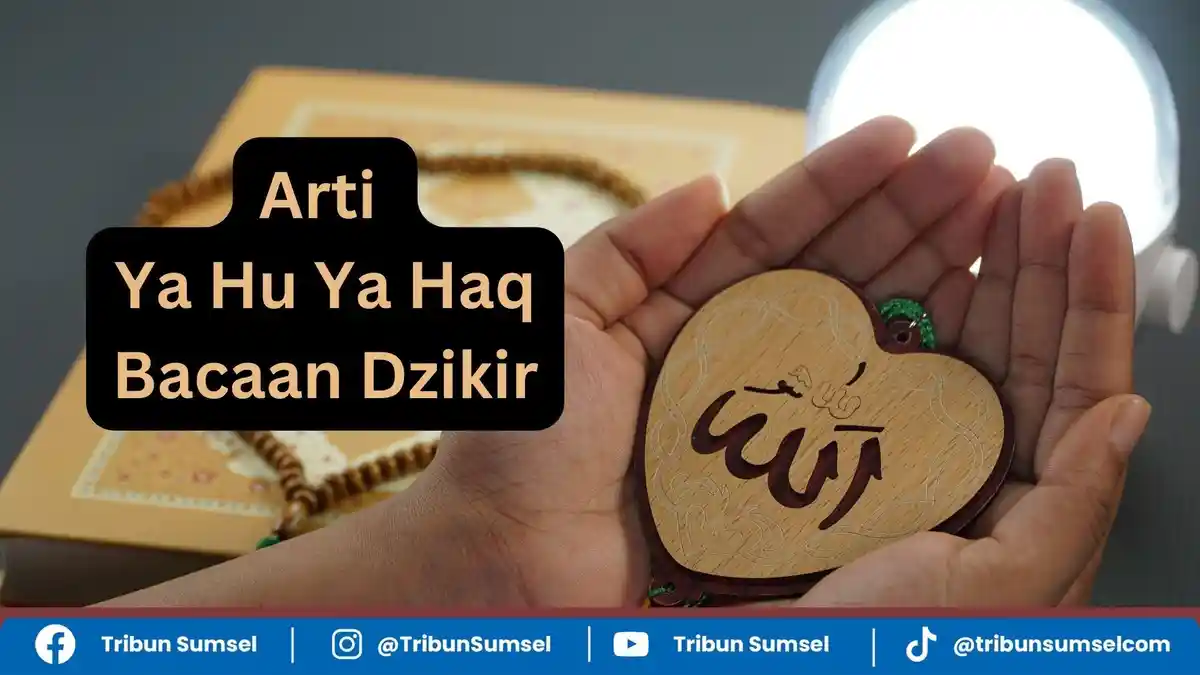 Arti  Ya Hu Ya Haq, Bacaan Dzikir Allah Satu-satunya, Allah Yang Maha Benar, Dalil dalam Alquran
