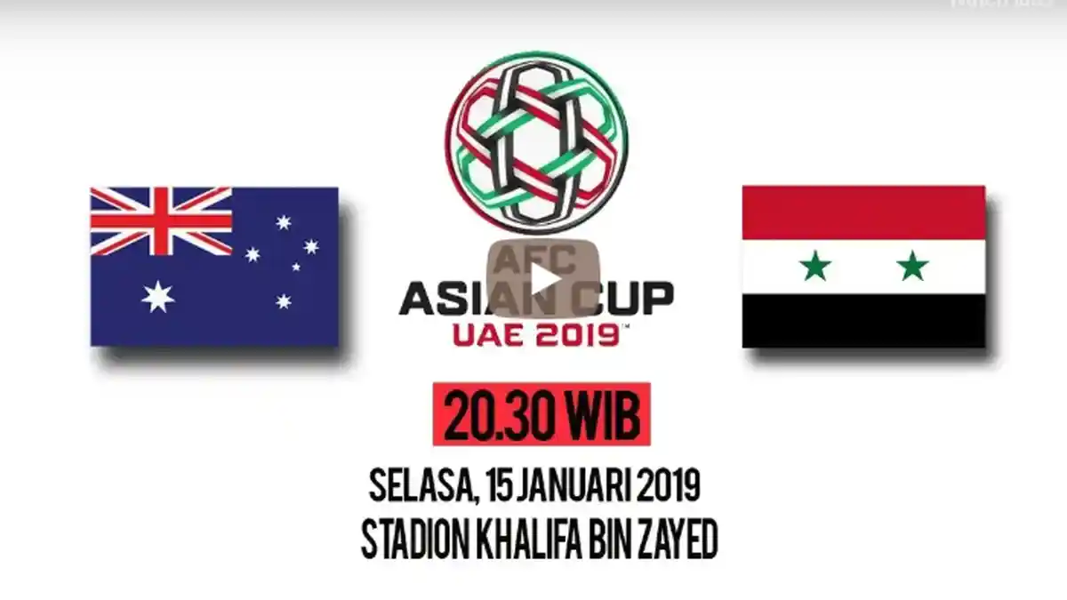 Live Streaming Australia vs Suriah di Piala Asia 2019, Selasa Malam Ini. Kick Off 20.30 WIB
