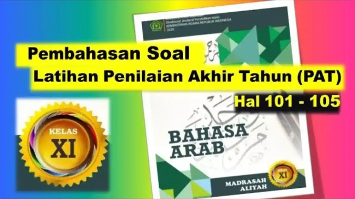 40 Soal Bahasa Arab Kelas 11 SMA/SMK/MA Semester 1, Kunci Jawaban Pilihan Ganda U