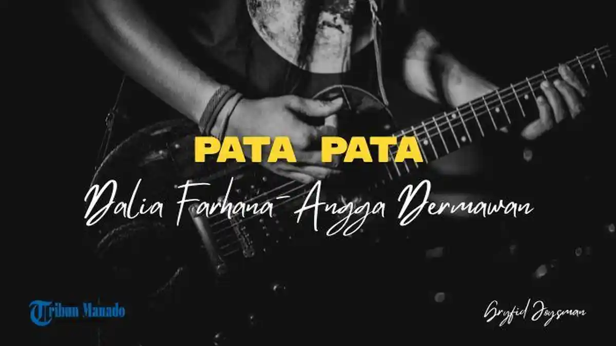 Lirik Lagu Pata Pata - Dalia Farhana dan Angga Dermawan, Zaman Sekarang Banyak yang Munafik
