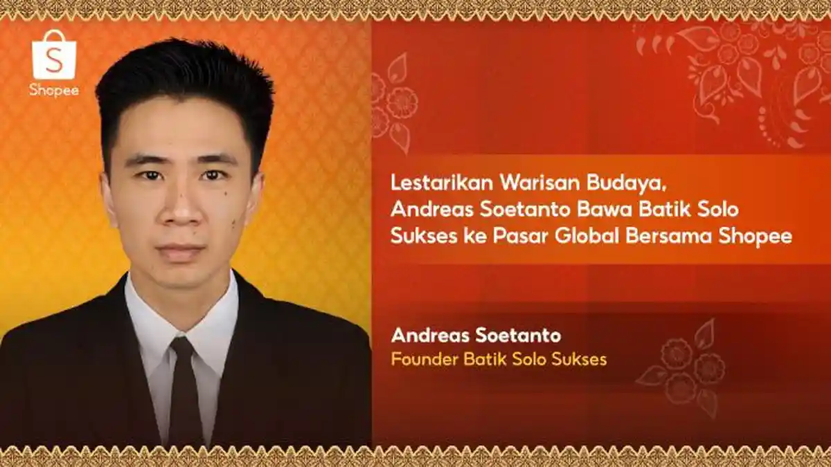 Andreas Soetanto Angkat Batik Solo Jadi Tren Global lewat Shopee