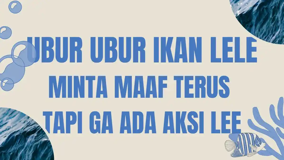 90 Kumpulan Pantun Ubur-ubur Ikan Lele yang Lucu dan Unik, Cocok Jadi Caption di Instagram/WhatsApp