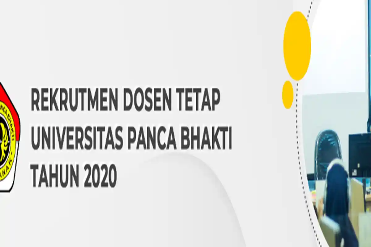 Universitas Panca Bhakti Pontianak Buka Penerimaan Dosen Tetap Tahun 2020