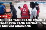PMI-Kota-Tangerang-evakuasi-mayat-pria-yang-mengapung-di-sungai-Cisadane.jpg