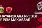 Prediksi-skor-Bhayangkara-FC-vs-PSM-Makassar-lengkap-Link.jpg
