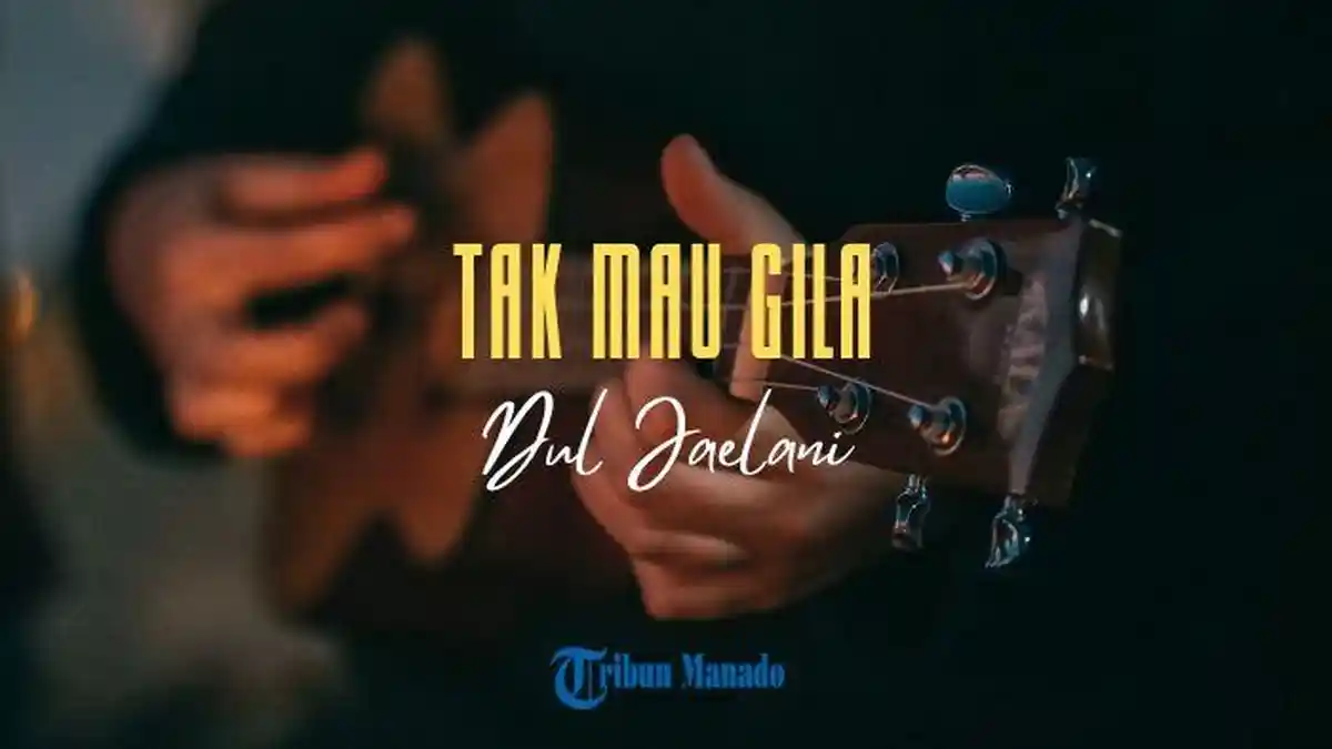 Chord Gitar Lagu Tak Mau Gila - Dul Jaelani, Nada Dasar C