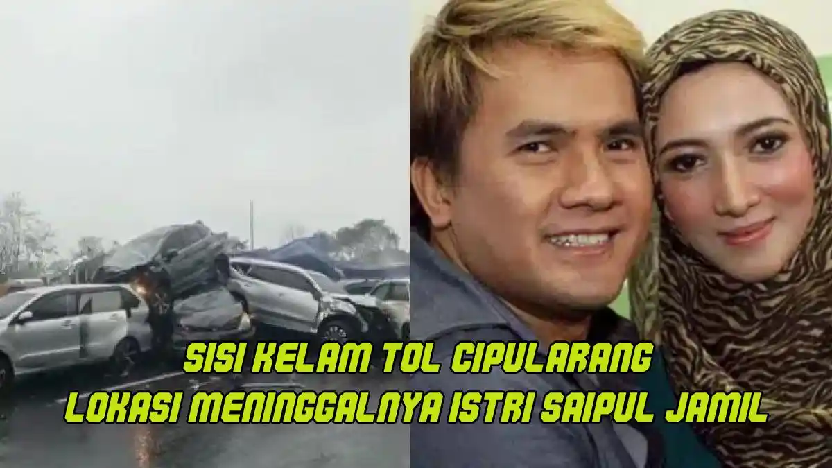 Ngerinya Tol Cipularang KM 90-an, Rawan Kecelakaan, Lokasi Meninggalnya Virginia Istri Saipul Jamil