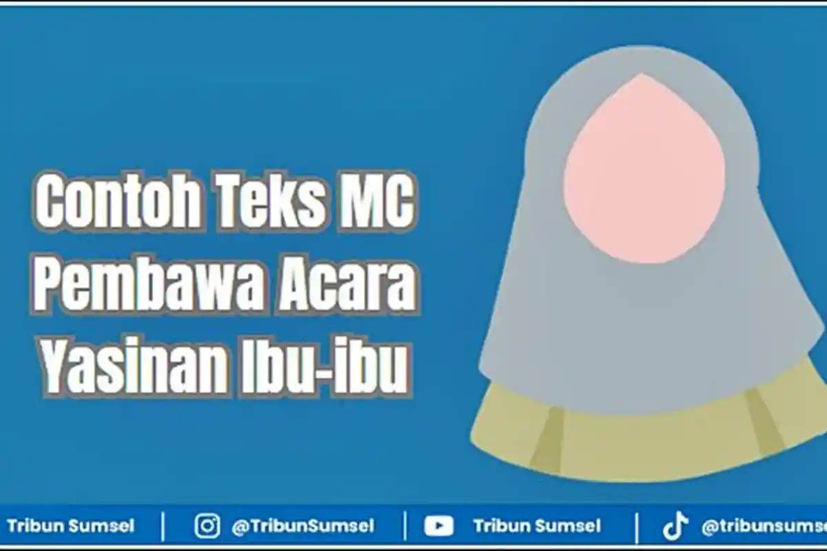 Contoh Teks MC Pembawa Acara Yasinan Ibu-ibu, Untuk Pengajian Rutin, Majelis Taklim