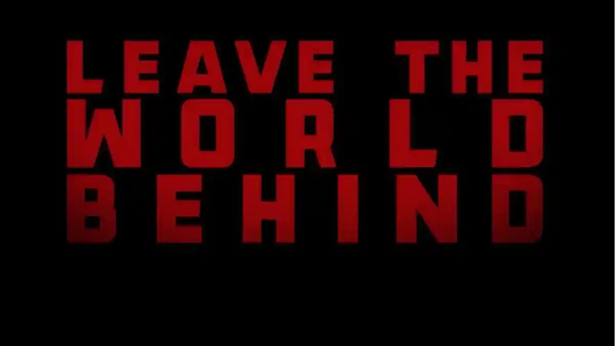 Sinopsis Leave the World Behind di Netflix, Kisah Keluarga Tertimpa Bencana Misterius