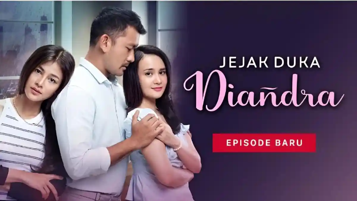 Sinopsis Jejak Duka Diandra Beserta Daftar Lengkap Pemerannya