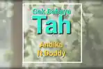 Lirik-Lagu-Gak-Bahaya-Tah-Andika-Dodhy-Kangrmen-Band.jpg