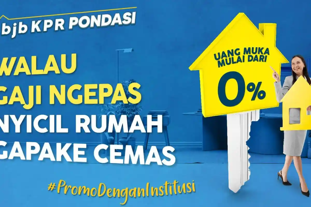 Bisa Punya Rumah Dengan DP 0 Persen Lewat Bank BJB? Begini Caranya