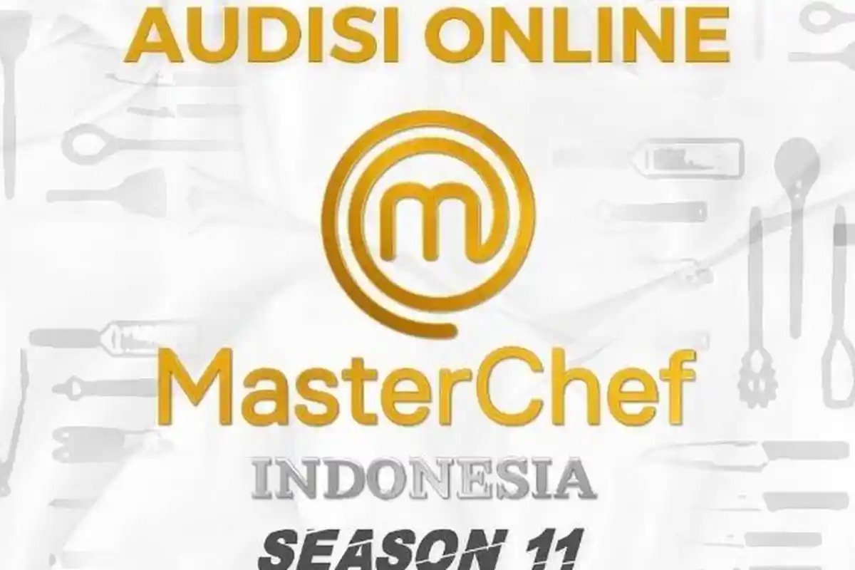 Panduan Cara Daftar Masterchef Indonesia 11 via Online, Ada 6 Langkah Lengkap Syarat