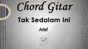 Chord-Gitar-Tak-Sedalam-Ini-Arief.jpg