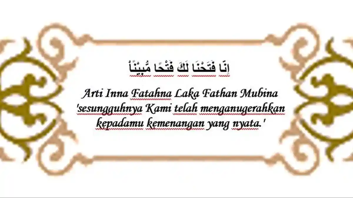 Tulisan Arab Inna Fatahna Laka Fathan Mubina Lengkap dengan Arti, Ayat ...