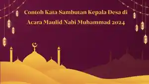 Contoh-Kata-Sambutan-Kepala-Desa-di-Acara-Maulid-Nabi-Muhammad-2024.jpg